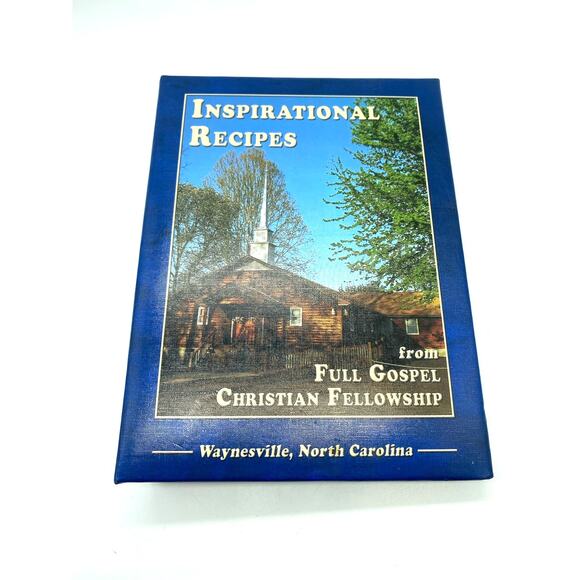 Inspirational recipes Cookbook Waynesville Nc‎ 2008 Church Cookbook - Picture 1 of 7